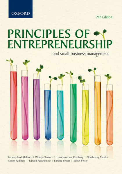 Principles of Entrepreneurship and Small Business Management 2E