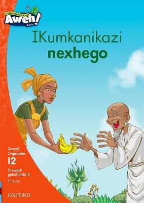 Aweh Ibanga 3 Inqanaba 12 Incwadi Yokufunda 2 Ikumkanikazi Nexhego