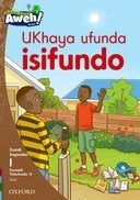 Aweh Isixhosa Phonics Ukhaya Ufunda Isifundo Gr 1 (Level 1) (Reader 10)