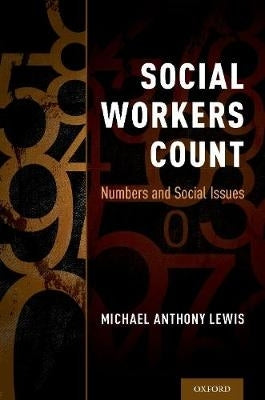 Social Workers Count Numbers and Social Issues