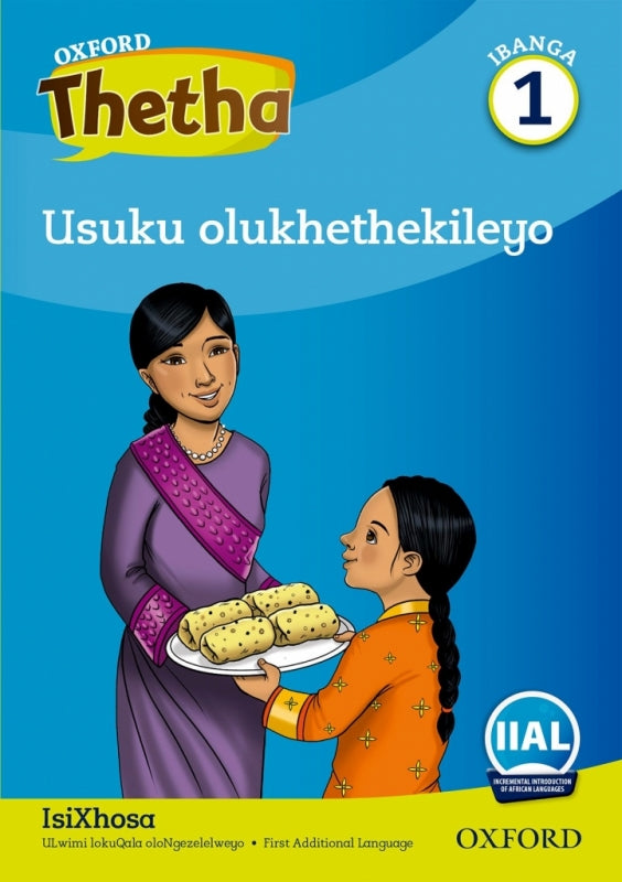 Oxford Thetha Isixhosa Usuku Olukhethekileyo Firts Additional Language Gr 1 (Reader 5)