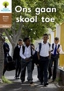 Oxford Storieboom Klanke Gr 1 Leesboek 3 Ons Gaan Skool Toe (Nie Fiksie)