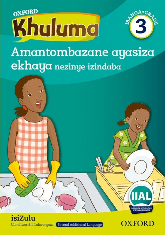 Oxford Khuluma Ibanga 3 Incwadi Yokufunda 1 Amantombazane Ayasiza Ekhaya