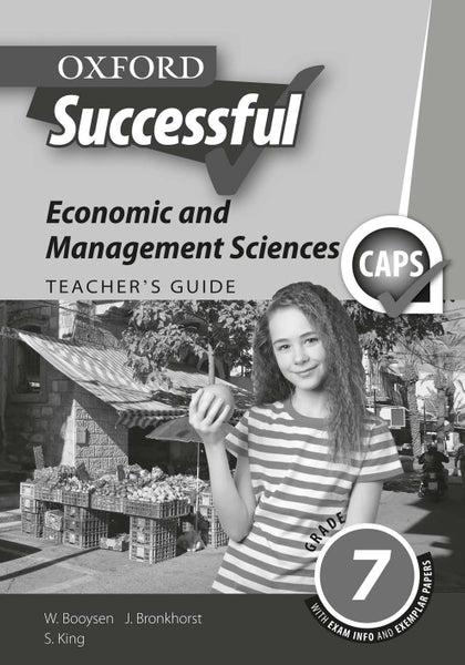 Oxford Successful Economic and Management Sciences Grade 7 Teachers Guide Perpetual