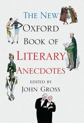 New Oxford Book of Literary Anecdotes