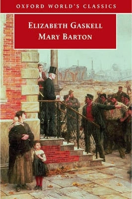 Mary Barton (Oxford World Classic)