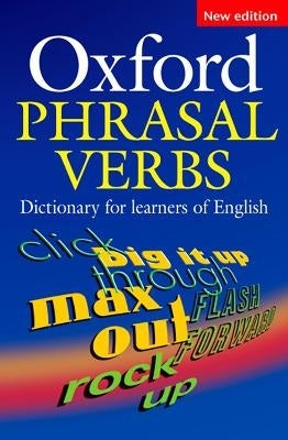 Oxford Phrasal Verbs Dict for Learners of English