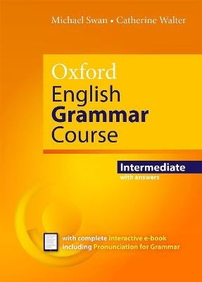 Oxford English Grammar Course Intermediate With Key (Includes Ebook)