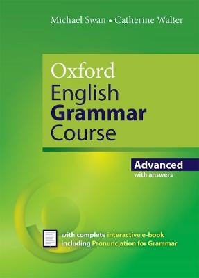 Oxford English Grammar Course Advanced With Key (Includes Ebook)