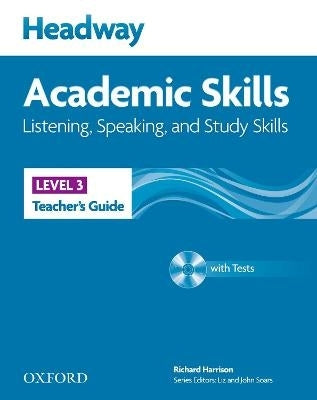 Headway Academic Skills 3 Listening Speaking and Study Skills (Teachers Guide With Tests Cd)