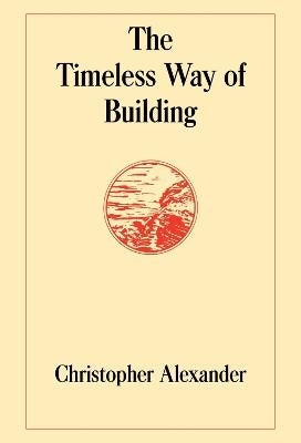 Timeless Way of Building (H/C)