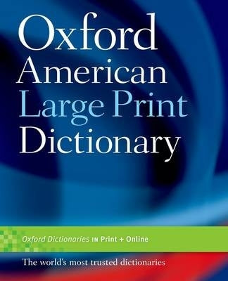 Oxford American Large Print Dict