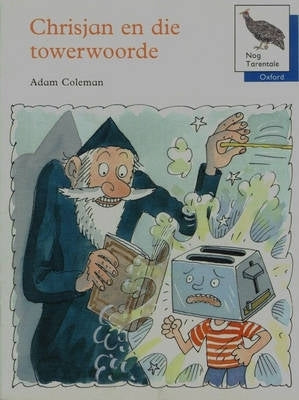Nog Tarentale Chrisjan En Die Towerwood Gr 3 (Leesboek)