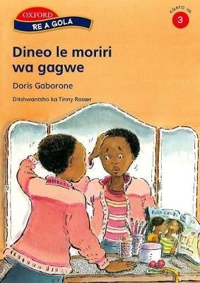 Dineo Le Moriri Wa Gagwe Gr 5 (Reader) (Stage 3)