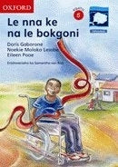 Le Nna Ke Na Le Bokgoni Re a Gola Setswana Kgato (Reader 3) (Includes 5 Books)