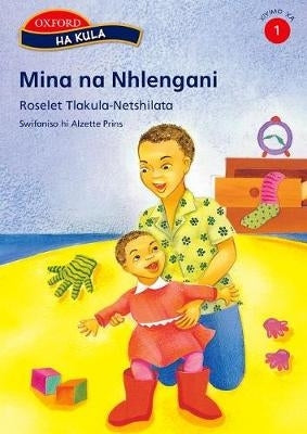 Ha Kula Mina Na Nhlengani Gr 1 (Stage 1)