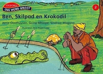 Ons Word Groot Ben Skilpad En Krokodil Vlak 2 Gr 4 (Leesboek)