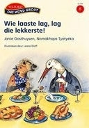 Wie Laaste Lag Lag Die Lekkerste