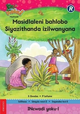 Hola Masidlaleni Bahlobo Siyazithanda Izilwanyana Gr R (Pack 2)