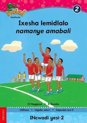 Ixesha Lemidlalo Namanye Amabali Gr 2 (Reader 2)