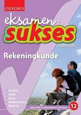 Rekeningkunde Gr 12 (Oxford Eksamen Sukses) (Studiegids)