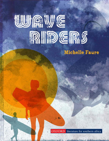 Wave Riders