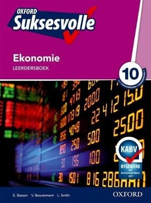 Oxford Suksesvolle Ekonomie Gr 10 (Leerder Boek) (Caps)