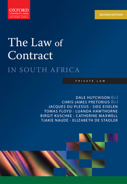 The Law of Contract in South Africa 2E
