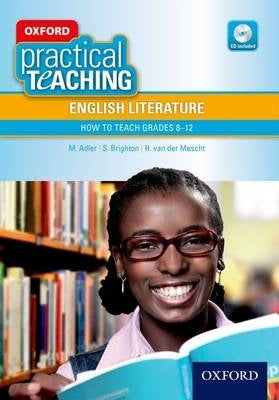 Oxford Practical Teaching English Literature How to Teach Gr 8-12
