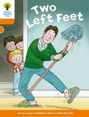 Oxford Reading Tree Biff Chip and Kipper Stories Decode and Develop Two Left Feet (Level 6)