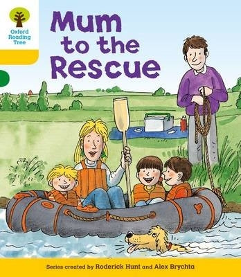 Oxford Reading Tree Mum to Rescue (Level 5)