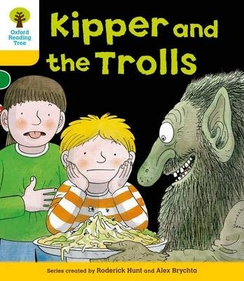 Oxford Reading Tree Kipper and Trolls (Level 5)