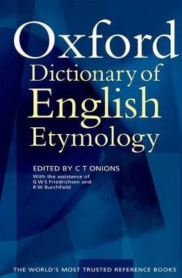 Oxford Dict of English Etymology (H/C)