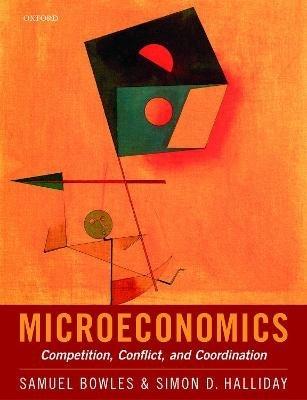 Microeconomics Competition Conflict and Coordination