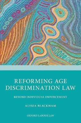 Reforming Age Discrimination Law (H/C)