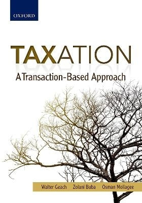 Taxation a Transaction Based Approach