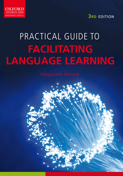 Practical Guide to Facilitating Language Learning 3E