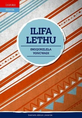 Ilifa Lethu Incwadi Yesi-3 Ibanga 9 (Multigenre)
