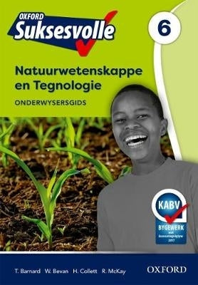 Oxford Suksesvolle Natuurwetenskappe En Tegnologie Gr 6 (Onderwysersgids)