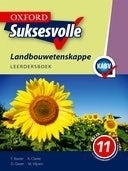 Oxford Suksesvolle Landbouwetenskappe Gr 11 (Leerdersboek)