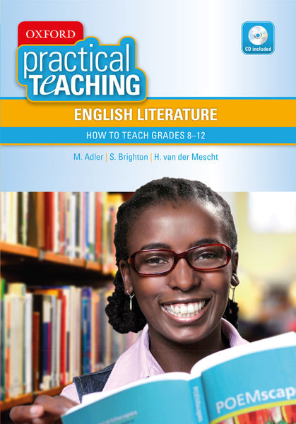 Oxford Practical Teaching English Literature How to Teach Grades 8-12