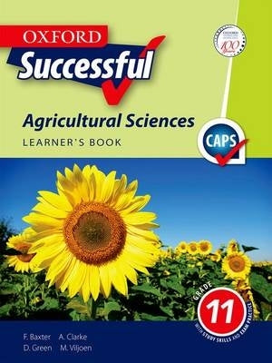 Oxford Successful Agricultural Sciences Book 3 Gr 11 (Learners Book)