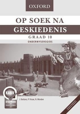 Op Soek Na Geskiedenis Gr 10 (Onderwysershandleiding) (Caps)