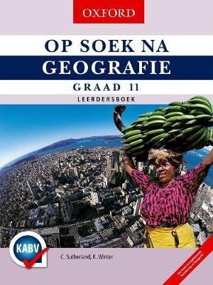 Op Soek Na Geografie Gr 11 (Leerdersboek)