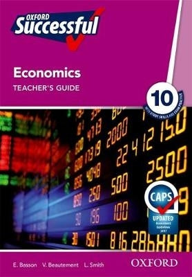Oxford Successful Economics Gr 10 (Teachers Guide) (Caps)