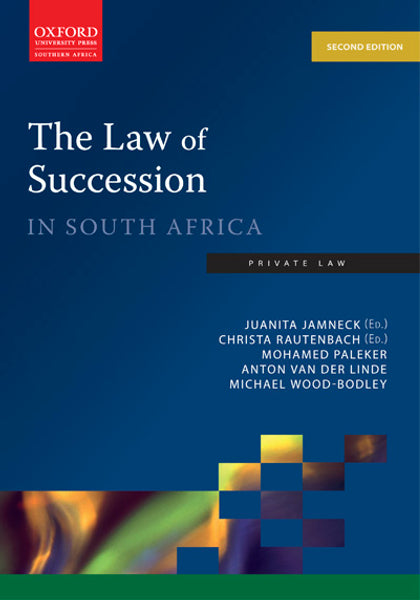 Law of Succession in South Africa 2E