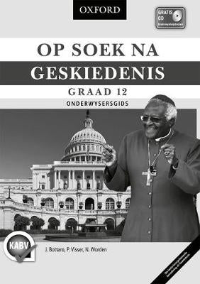 Op Soek Na Geskiedenis Gr 12 (Onderwysersgids)