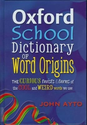 Oxford School Dict of Word Origins (2009)