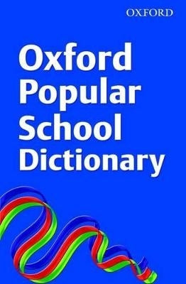 Oxford Popular School Dict