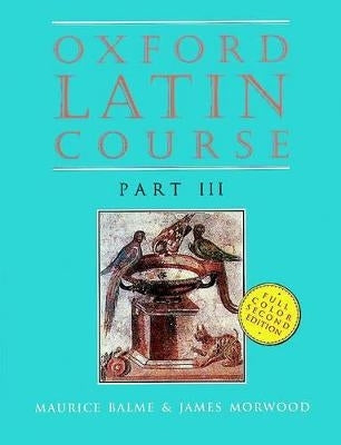 Oxford Latin Course (Part 3)